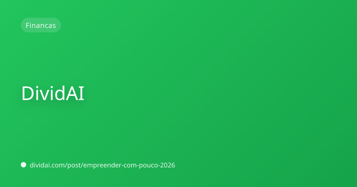 Capa do artigo Como começar a empreender com pouco capital em 2026 (modelos leves e checklist de validação)